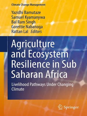 cover image of Agriculture and Ecosystem Resilience in Sub Saharan Africa